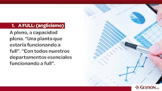 Los anglicismos más utilizados en el mundo de los negocios (Parte I)