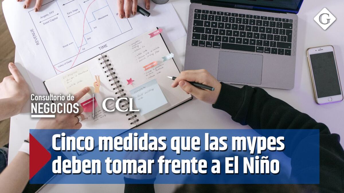 Cinco medidas que las mypes deben tomar para afrontar El Niño