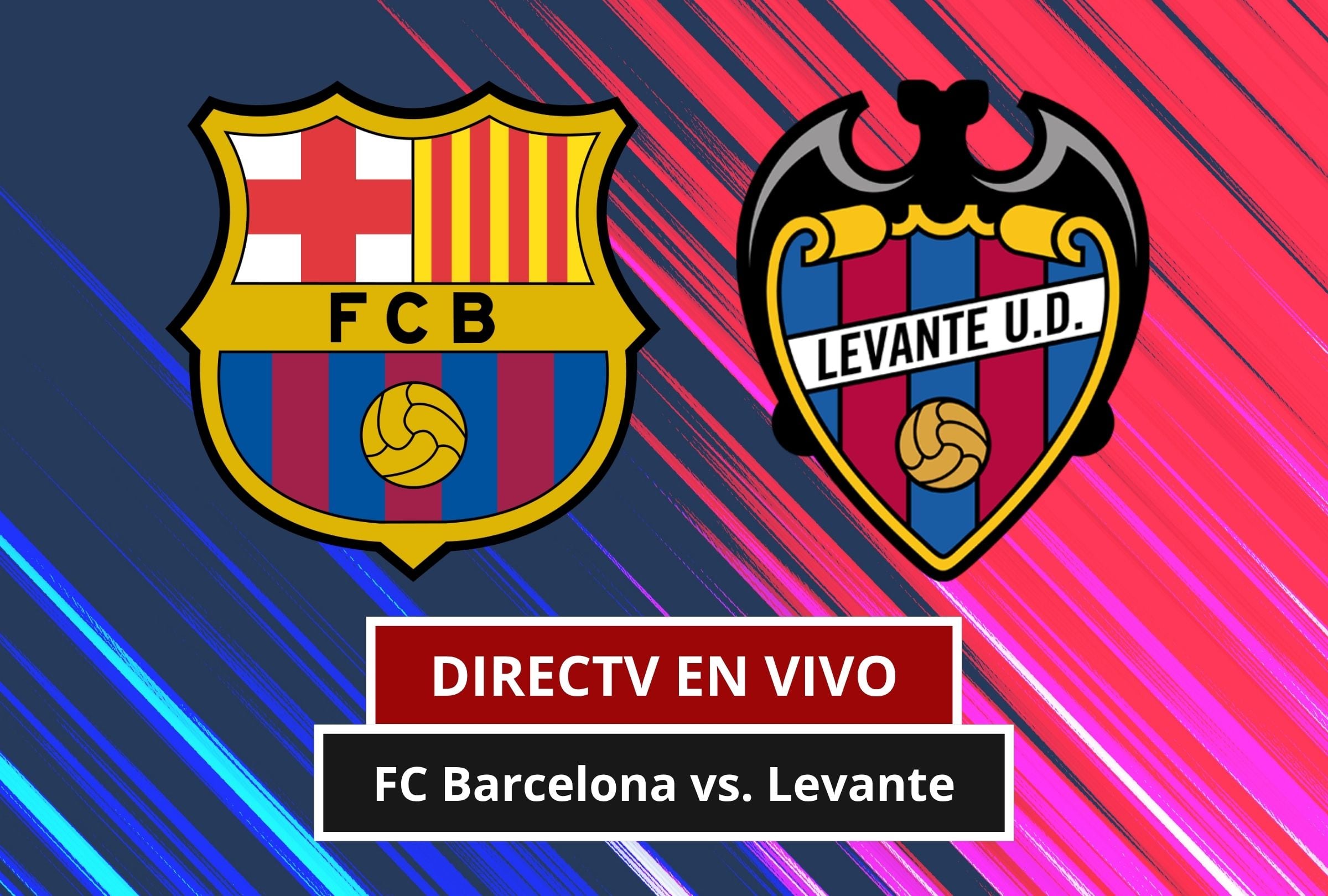 Revisa esta nota para que sepas cómo ver EN VIVO y EN DIRECTO el FC Barcelona vs. Levante por LaLiga 2026-27 vía DIRECTV y DGO. (Foto: Composición Canva - Gestión Mix)