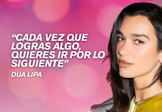 Cita del día de Dua Lipa, cantante: “Cada vez que logras algo, quieres ir por lo siguiente”
