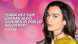 Cita del día de Dua Lipa, cantante: “Cada vez que logras algo, quieres ir por lo siguiente”