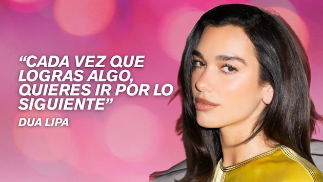 Cita del día de Dua Lipa, cantante: “Cada vez que logras algo, quieres ir por lo siguiente”