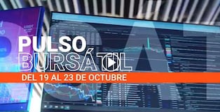 Pulso Bursátil: así se movieron las acciones y commodities esta semana