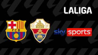 SKY Sports transmitió el partido de FC Barcelona vs. Elche CF por LaLiga 2026-27