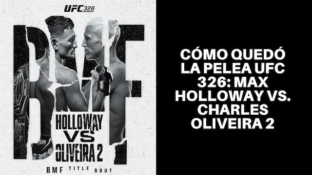 ¡Revive la acción del UFC 326! Entérate cómo quedó la estelar entre Max Holloway y Charles Oliveira 2. Consulta los resultados en vivo y el resumen completo de la cartelera de hoy. | Crédito: ufc.com / Composición Gestión Mix