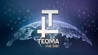 Teoma: La multinacional que se proyecta como una de las compañías más poderosas del mundo