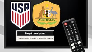 ¿En qué canal pasan Estados Unidos (USMNT) vs. Australia EN VIVO hoy por la Copa Mundial 2026 en EE.UU. y México?