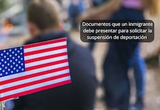 Los documentos que un inmigrante debe presentar a ICE para frenar su deportación