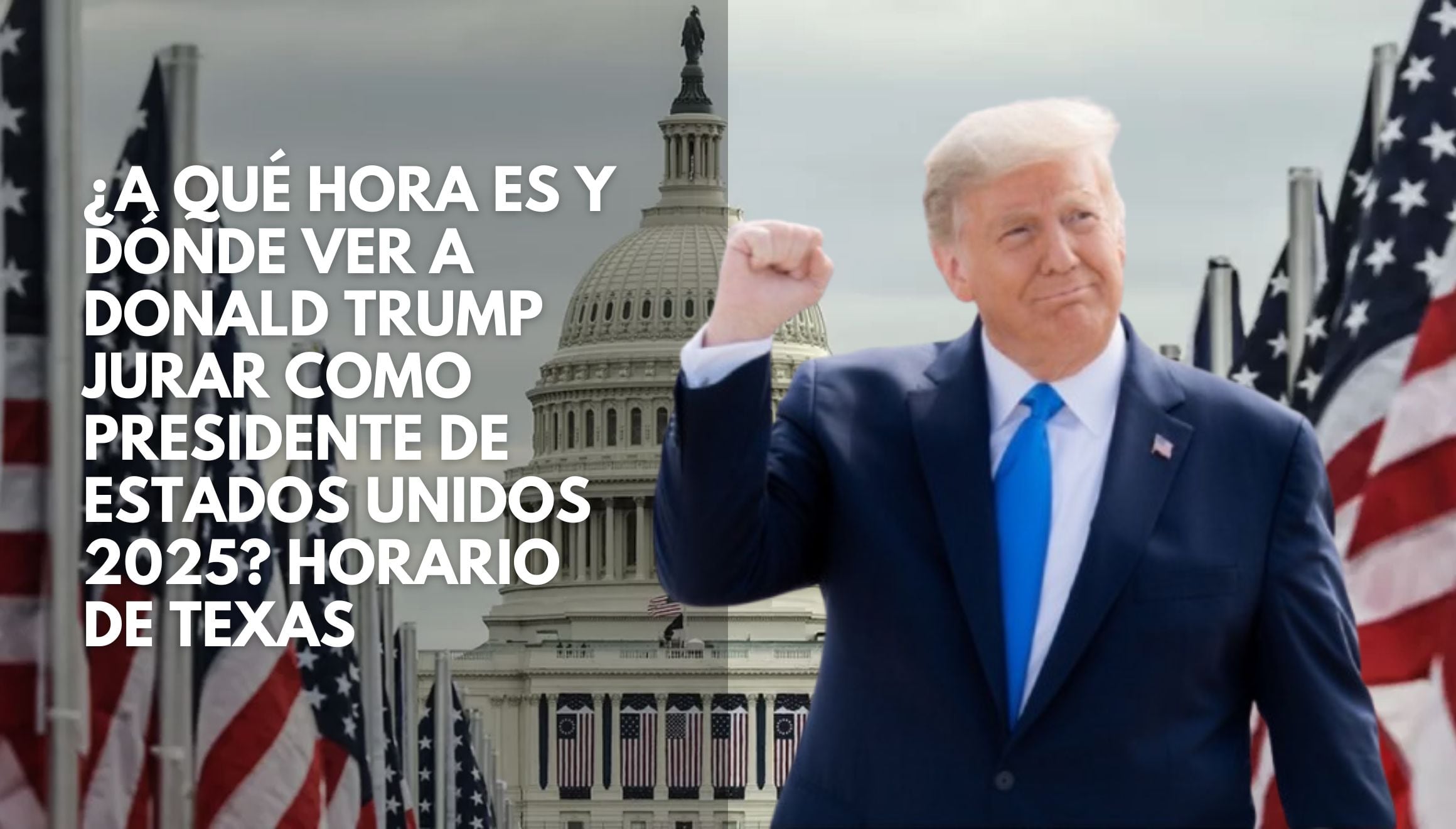Sigue el evento histórico: conoce el horario exacto en Texas y dónde ver la ceremonia de investidura de Donald Trump 2025. | Crédito: washington.org / @realdonaldtrump / Instagram / Composición Mix