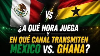 ¿A qué hora juega y en qué canal transmiten México vs. Ghana por amistoso a la Copa Mundial 2026?