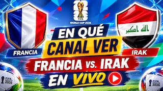 ¿En qué canal ver el Francia vs. Irak EN VIVO hoy por el Mundial de Fútbol 2026 en Texas, California y Florida?