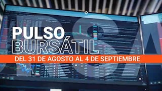 Pulso Bursátil: así se movieron las divisas, acciones y commodities esta semana