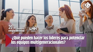 ¿Qué pueden hacer los líderes para potenciar los equipos multigeneracionales?