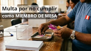 📣 Cuánto es la multa si NO CUMPLO como miembro de mesa el 7 de junio en las Elecciones Generales