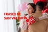 85 frases románticas de amor para San Valentín 2026