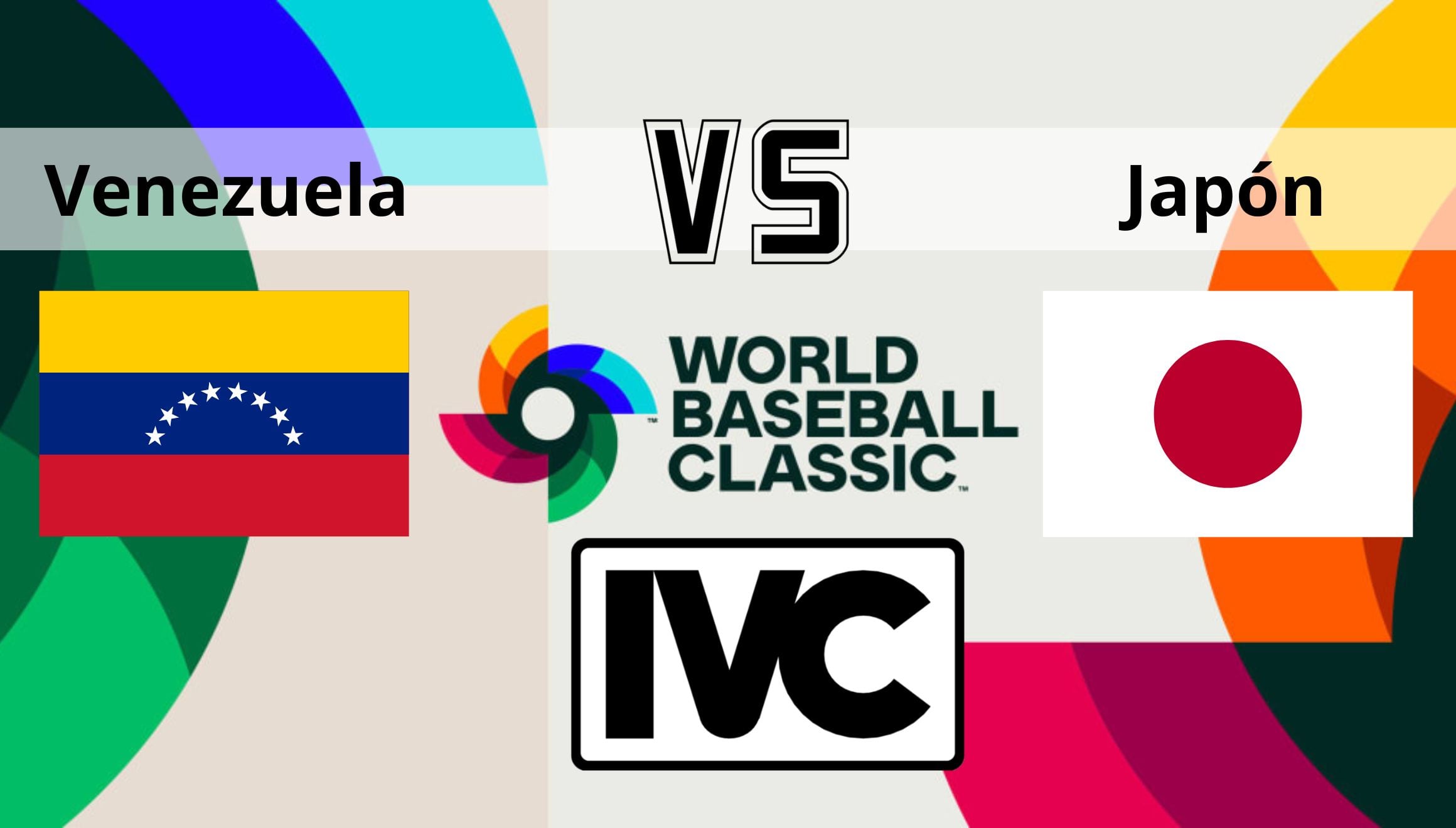 IVC transmite para todo el público vinotinto el partido entre Venezuela vs. Japón EN VIVO ONLINE este sábado 14 de marzo por los 4tos de final del CMB 2026. (Foto: Composición Gestión Mix)