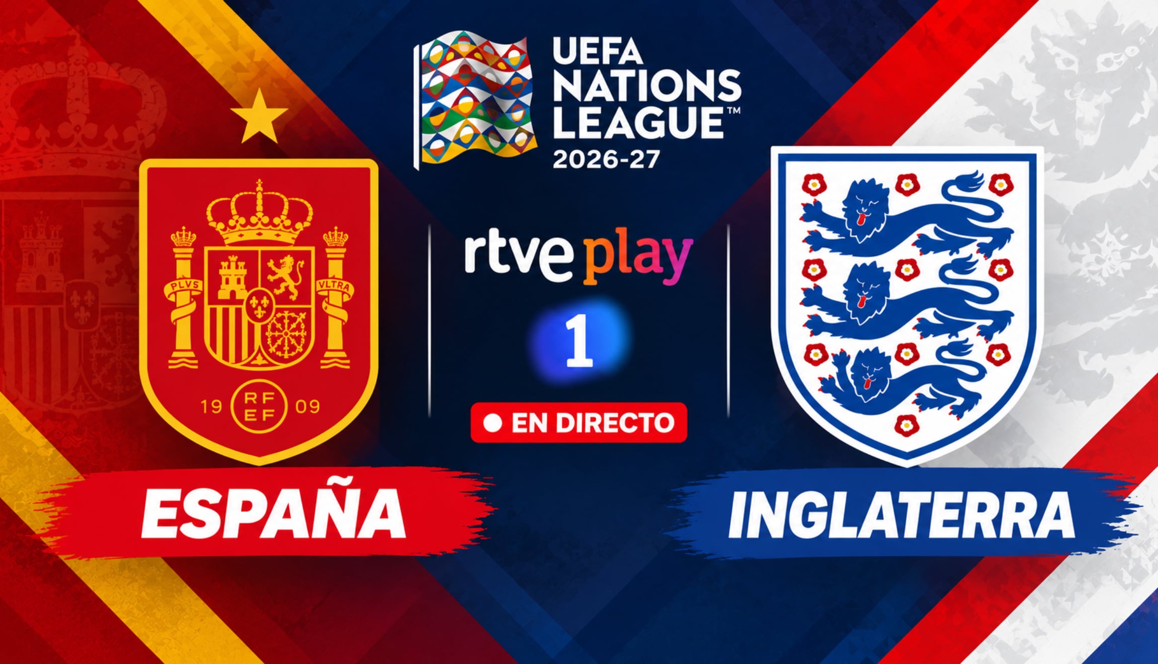 Señal de RTVE Play y La 1 en directo, para seguir la transmisión de España vs. Inglaterra por la Jornada 1 de la UEFA Nations League 2026-27. (Foto: Imagen creada por Chat GPT)