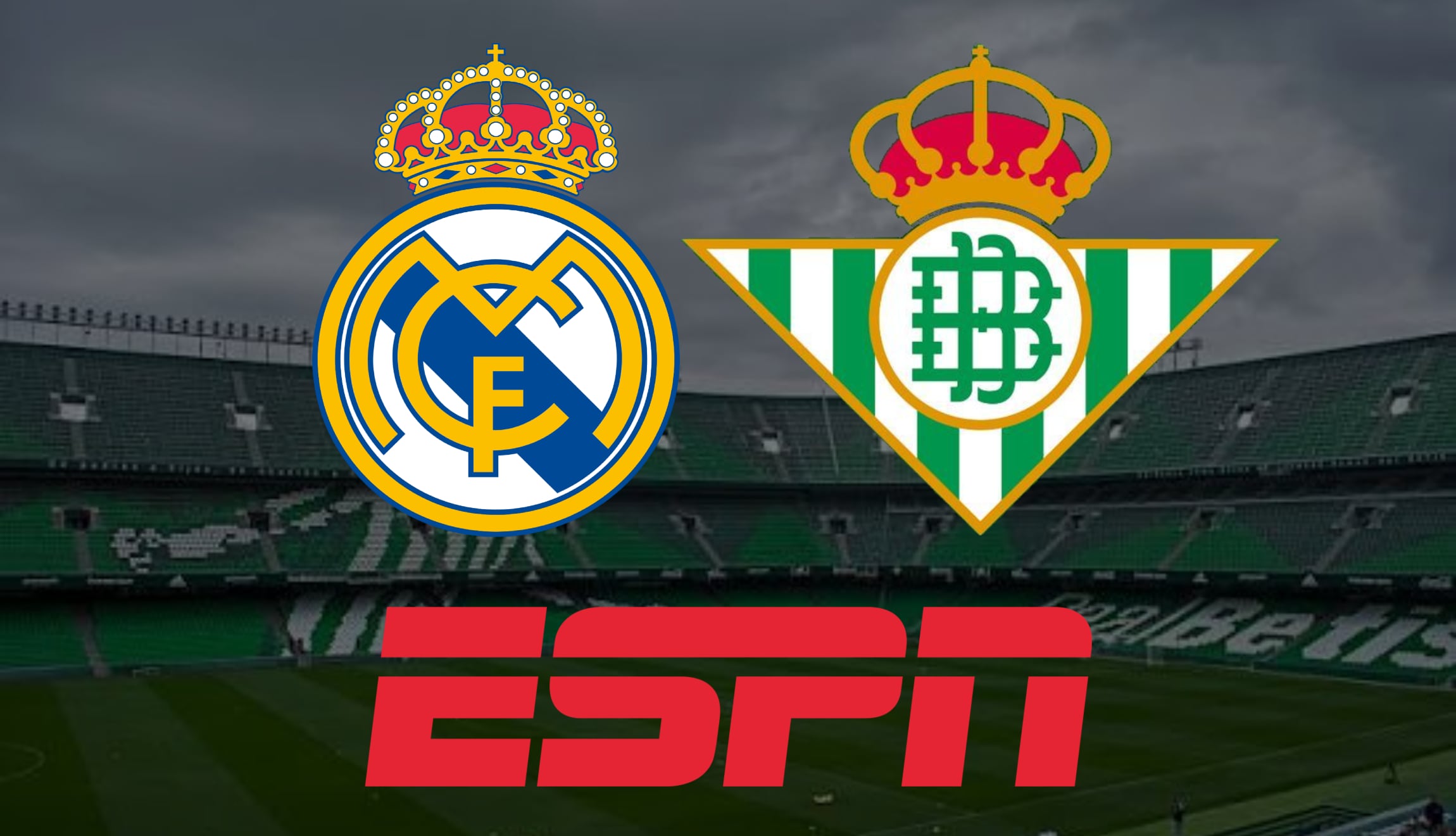 ESPN EN VIVO por Internet - ver partido Real Madrid vs. Betis EN DIRECTO por TV y Streaming Online