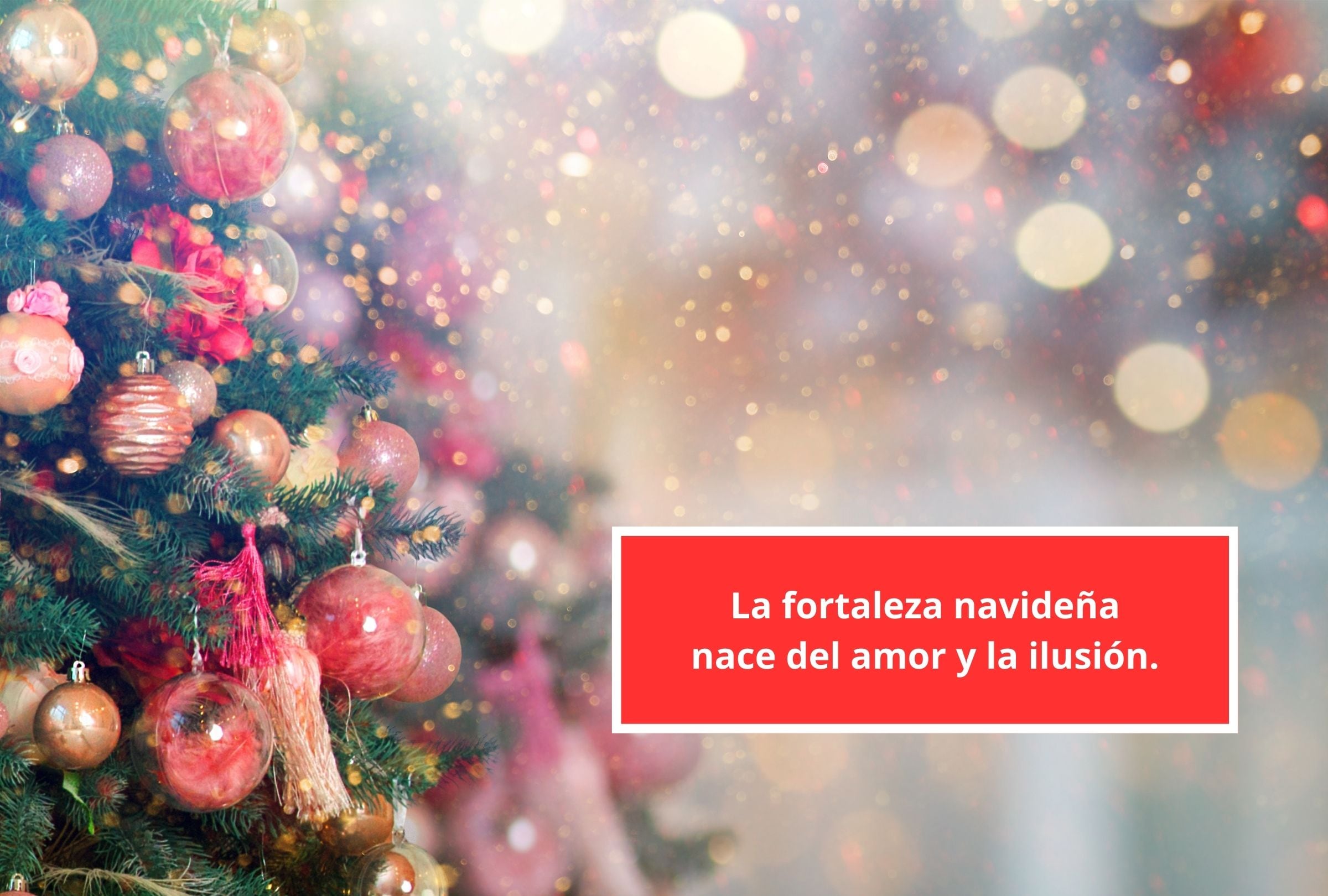 La fortaleza navideña nace del amor y la ilusión. (Foto: Composición Gestión Mix)