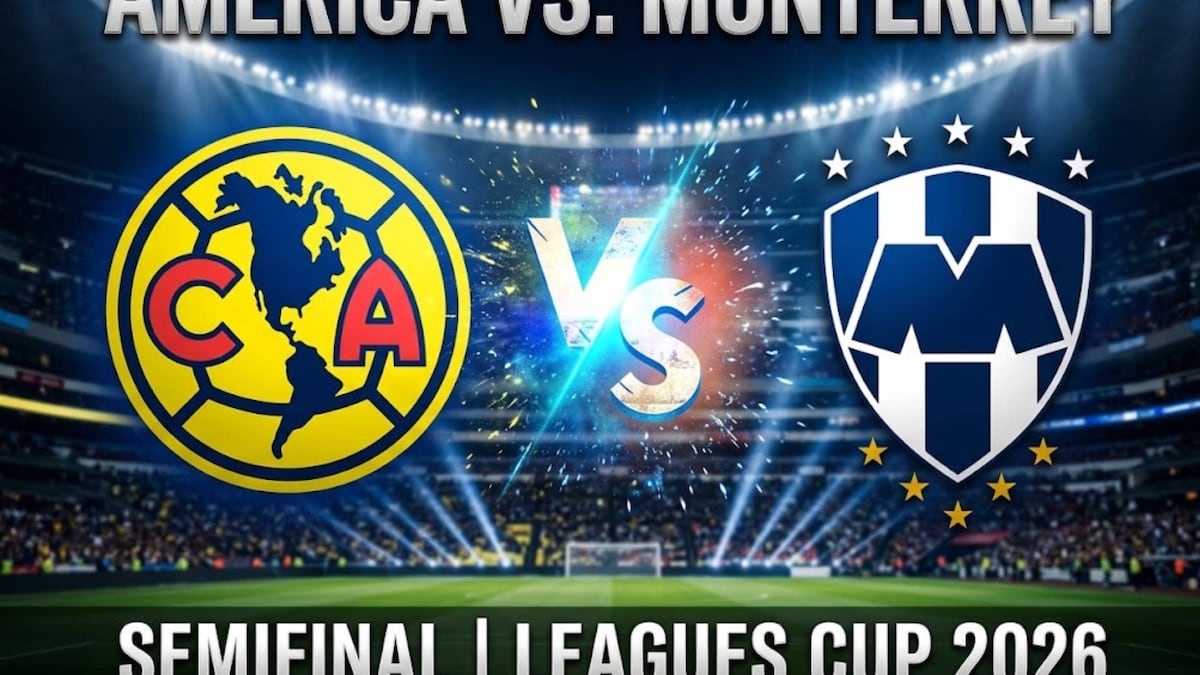 📺 Canales TV que transmiten América vs. Monterrey EN VIVO GRATIS por la semifinal de la Leagues Cup 2026