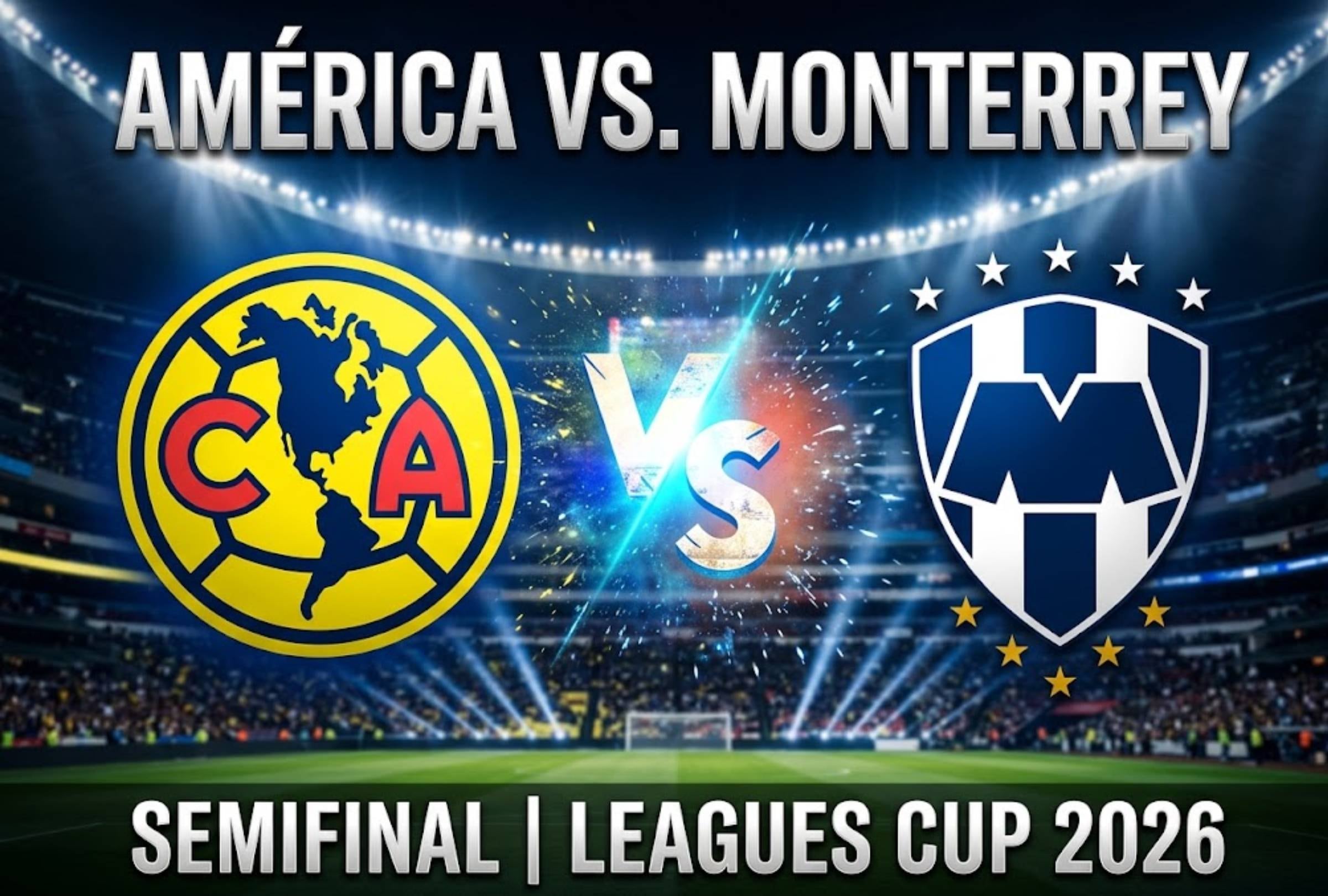 CARSON, CALIFORNIA, ESTADOS UNIDOS, (2-09-2026).- Hora y dónde ver EN VIVO el partido América vs. Monterrey hoy por la semifinal de la Leagues Cup 2026. FOTO: Imagen creada por Gemini.