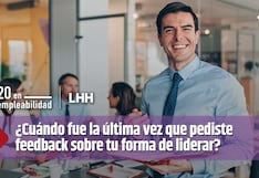 ¿Cuándo fue la última vez que solicitaste feedback a tu equipo sobre tu forma de liderar?