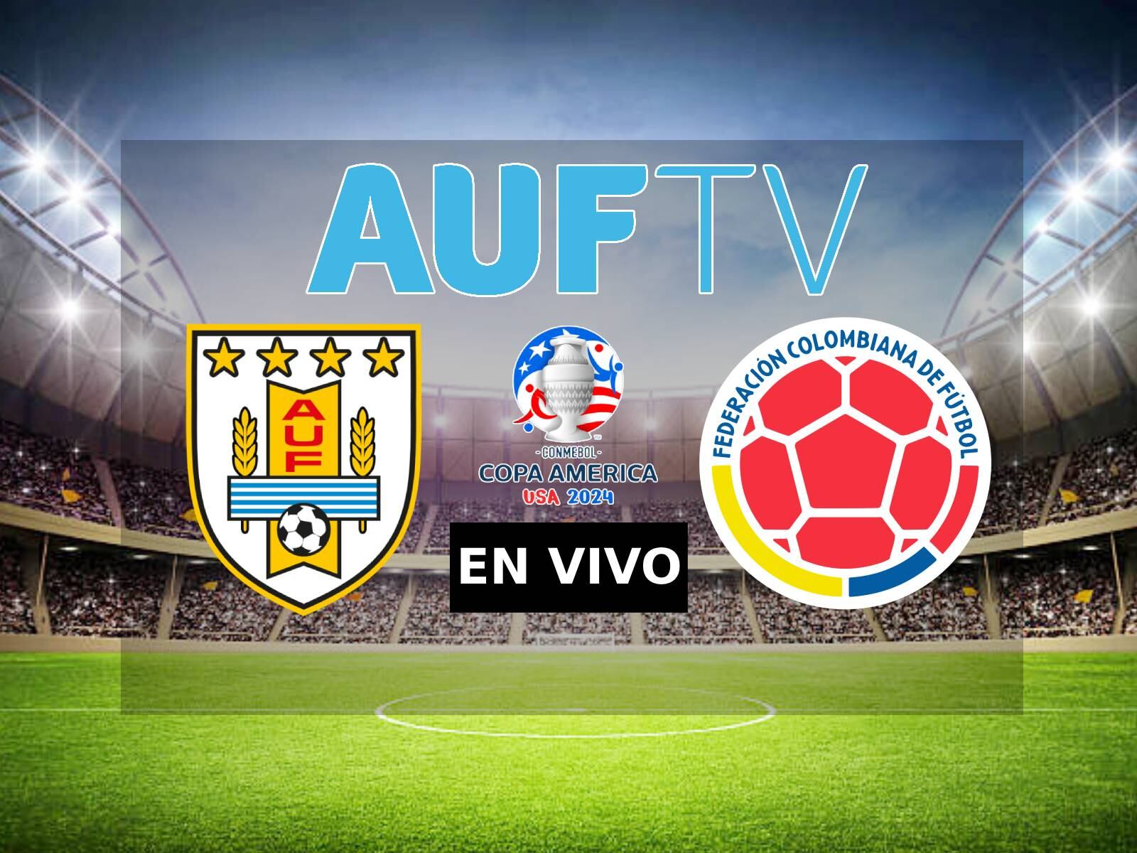 Señal oficial vía AUF TV para seguir el partido Uruguay vs. Colombia por la semifinal de la Copa América 2024 desde el Bank of America Stadium de Carolina del Norte. (Foto: Composición)