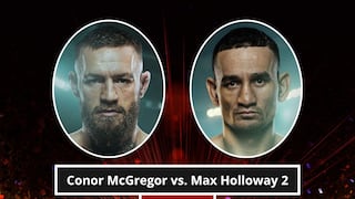 ¿A qué hora y qué canal transmite UFC 329: Conor McGregor vs. Max Holloway 2 en EE.UU., México y España?