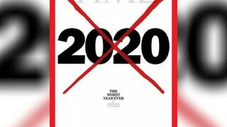 El 2020, el peor año de la historia al que no querrás volver, según Time 
