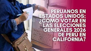 Peruanos en Estados Unidos: ¿cómo votar en las Elecciones Generales 2026 de Perú en California?