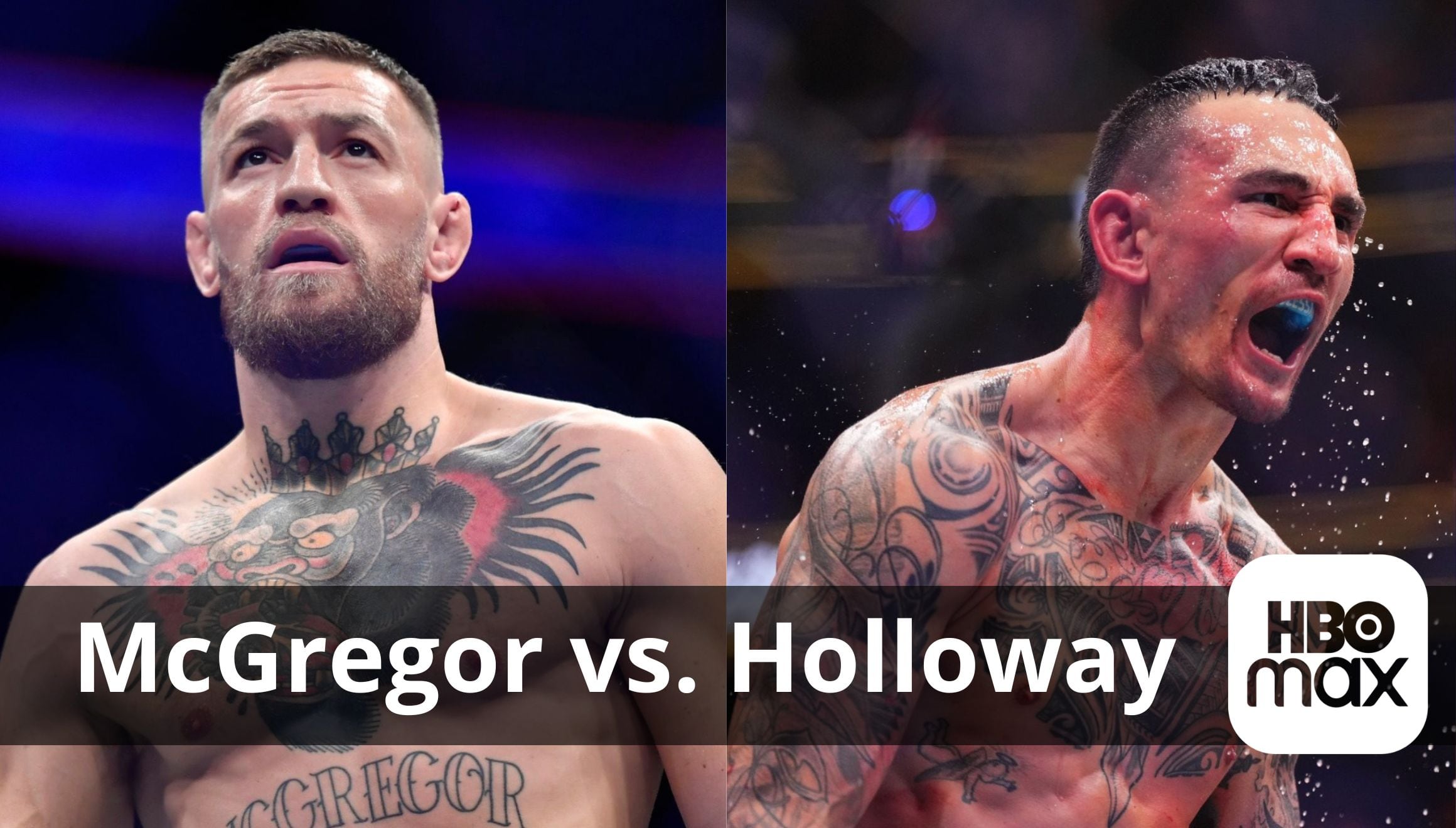 HBO Max transmite la pelea estelar entre Conor McGregor vs. Max Holloway desde España EN DIRECTO y ONLINE el sábado 11 de julio por UFC 329. (Foto: Composición Gestión Mix)
