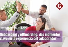 Onboarding y offboarding: dos momentos clave en la experiencia del colaborador