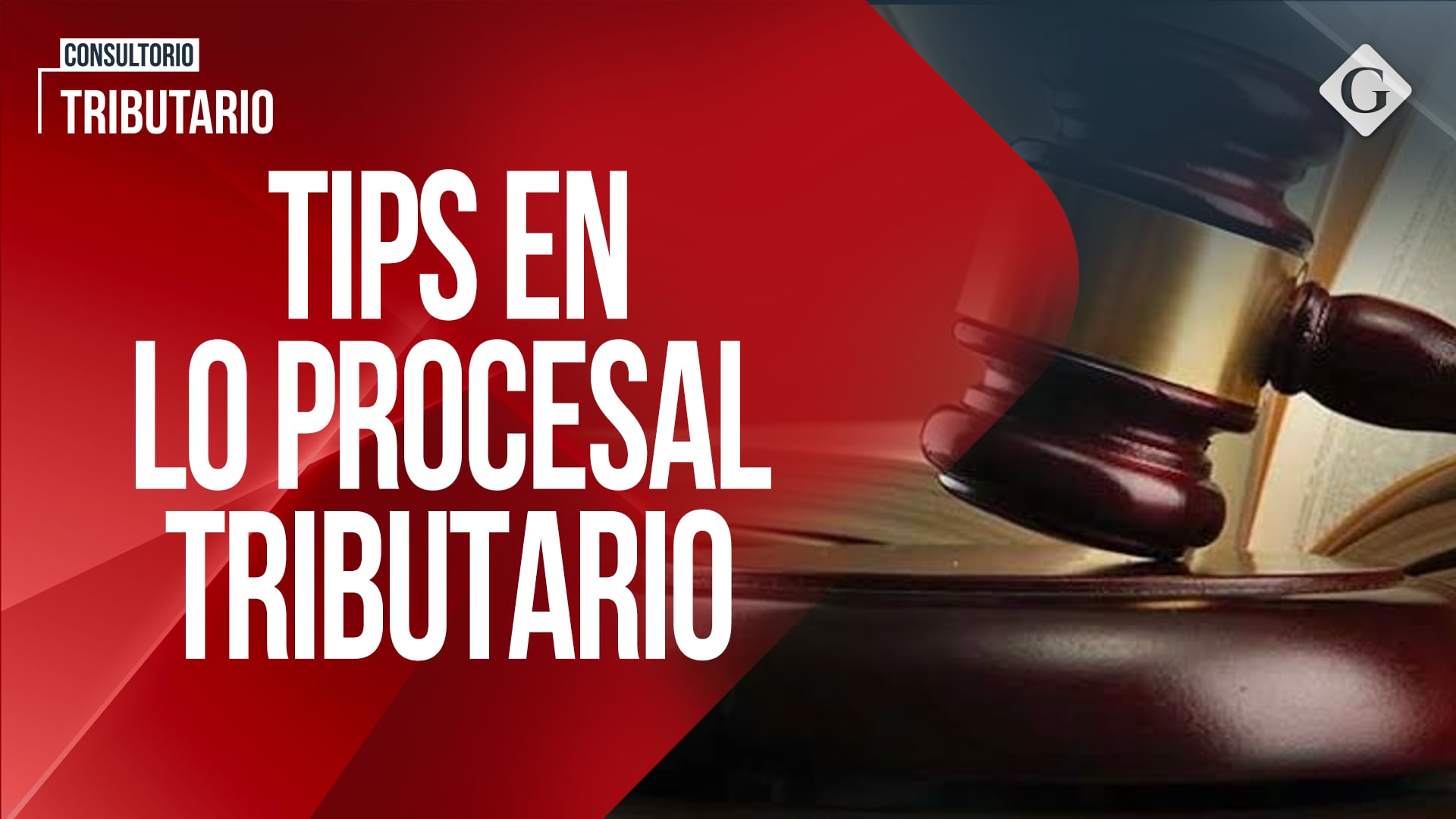 Tips en lo procesal tributario