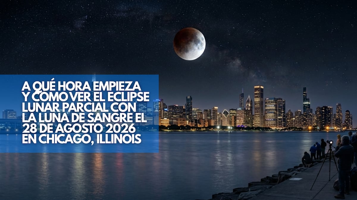 A qué hora empieza y cómo ver el eclipse lunar parcial con la Luna de Sangre el 28 de agosto 2026 en Chicago, Illinois