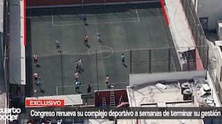 Congreso impulsa renovación de su complejo deportivo a poco de terminar su gestión