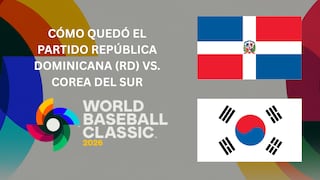 ¿Cómo quedó el partido República Dominicana (RD) vs. Corea del Sur EN VIVO hoy por Clásico Mundial de Béisbol 2026? Marcador final en directo