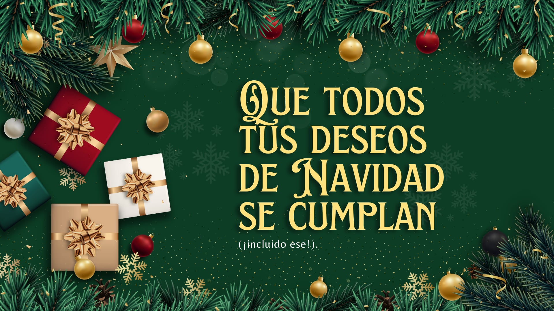 Que todos tus deseos de Navidad se cumplan (¡incluido ese!). | Crédito: Canva / Composición Mag