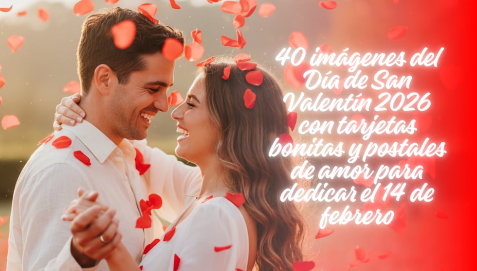Descarga las mejores imágenes y postales de amor para San Valentín 2026. 40 tarjetas bonitas listas para dedicar este 14 de febrero. ¡El detalle perfecto para tu pareja está a un solo paso de distancia! | Crédito: : Imagen creada por Gestión Mix usando la IA de Gemini / Composición GEC