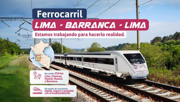 Ferrocarril Lima–Barranca realizará un recorrido de 210 kilómetros, de manera rápida, segura y amigable con el medioambiente. (Foto: MTC)