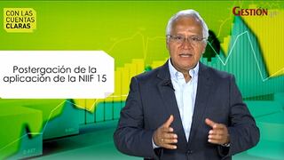 La postergación de la vigencia de las NIIF 15 en Perú