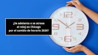 ¿Se adelanta o se atrasa el reloj en Chicago 2026? Lo que debes saber sobre el cambio horario