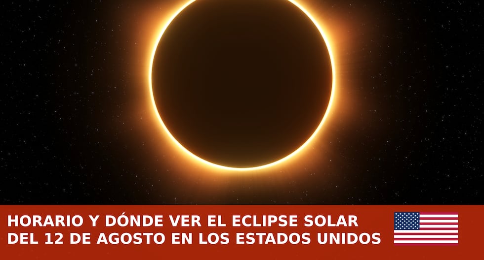 Eclipse solar en Estados Unidos EN VIVO este 12 de agosto: horarios y dónde verlo online