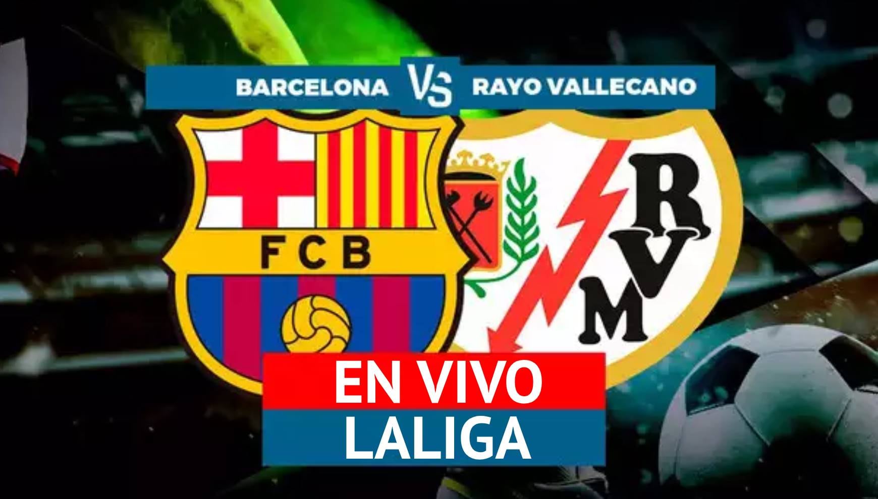 Barcelona y Rayo Vallecano se enfrentan este martes 27 de agosto a las 20:30 horas en el Estadio de Vallecas (Foto: Composición Mix)