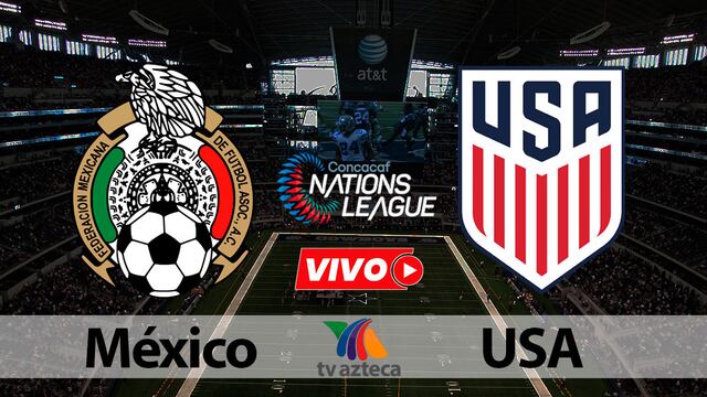 México juega con Estado Unidos la final de la Liga de Naciones CONCACAF 2024 en el AT&T Stadium de Texas vía TV Azteca 7 para el público mexicano. (Foto: Gestión/Composición)