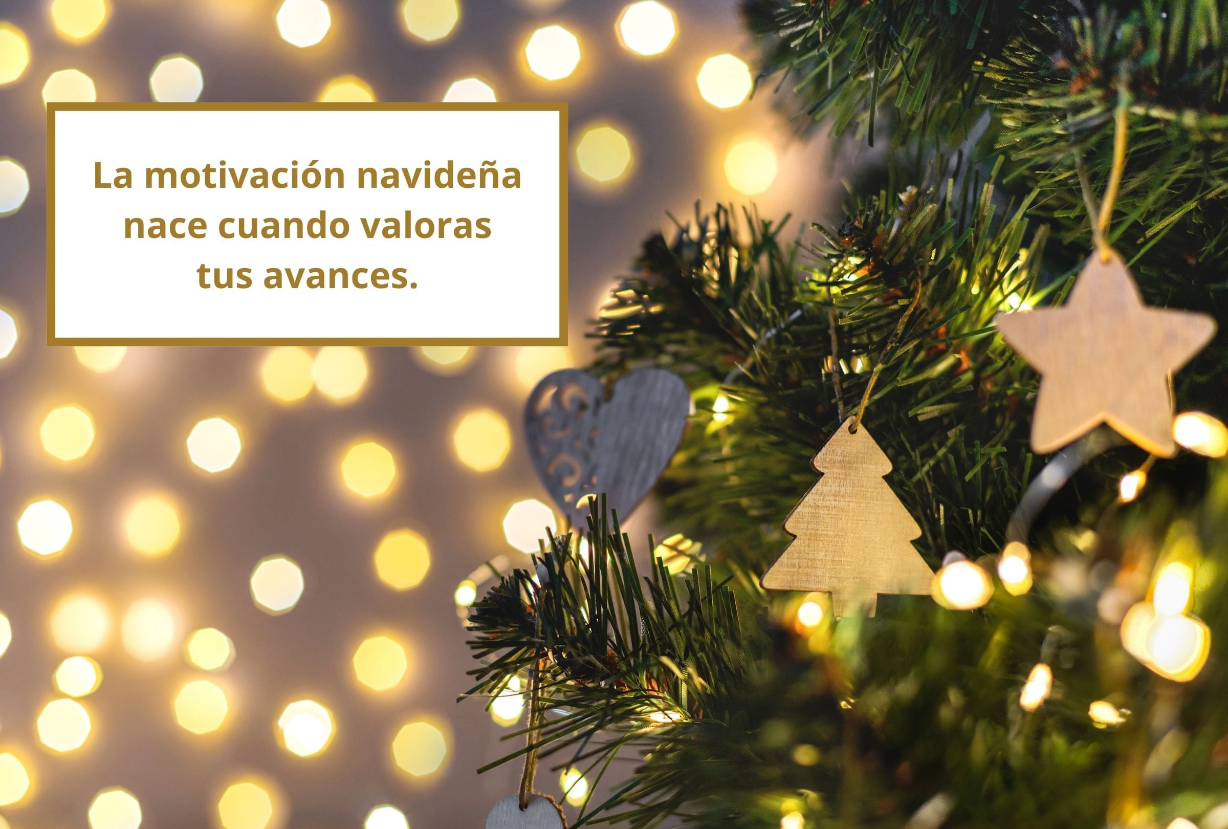 La motivación navideña nace cuando valoras tus avances. (Foto: Composición Gestión Mix)