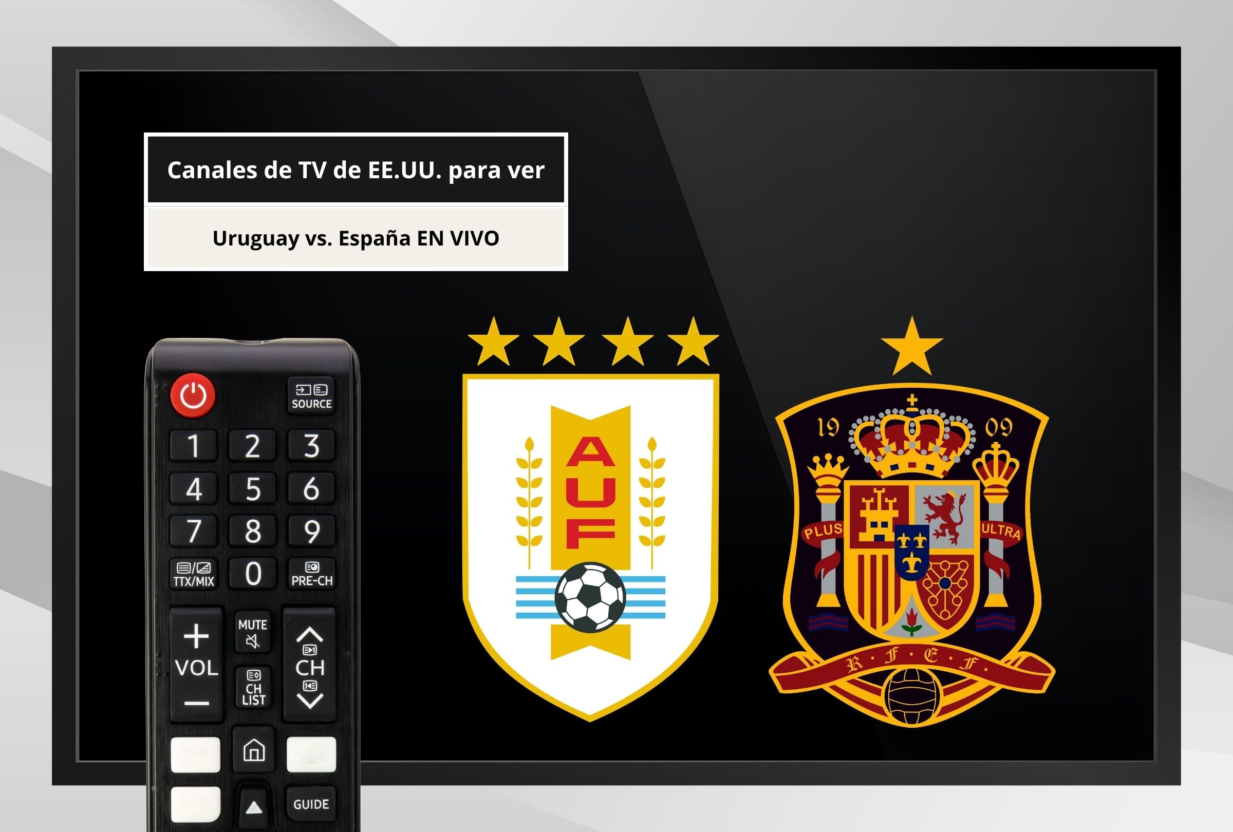 Revisa esta nota para que sepas en qué canales de TV de EE.UU. se puede ver el Uruguay vs. España por el Mundial de Fútbol 2026. (Foto: Composición Canva - Gestión Mix)