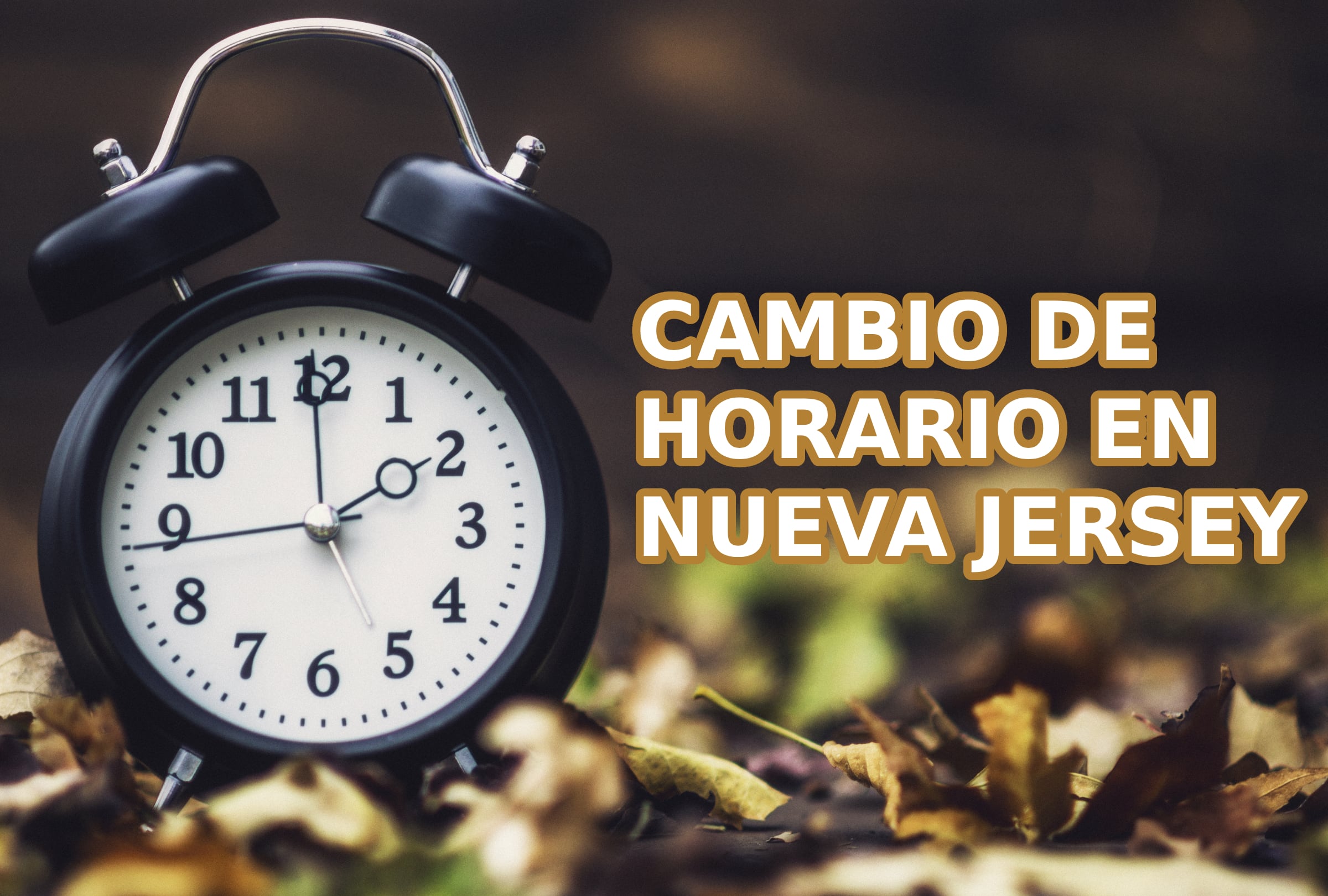 Cambio de horario en Nueva Jersey 2026: fecha exacta para atrasar el reloj y ciudades que hacen el ajuste