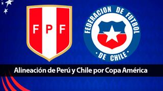 Alineaciones confirmadas del Perú vs. Chile por Copa América