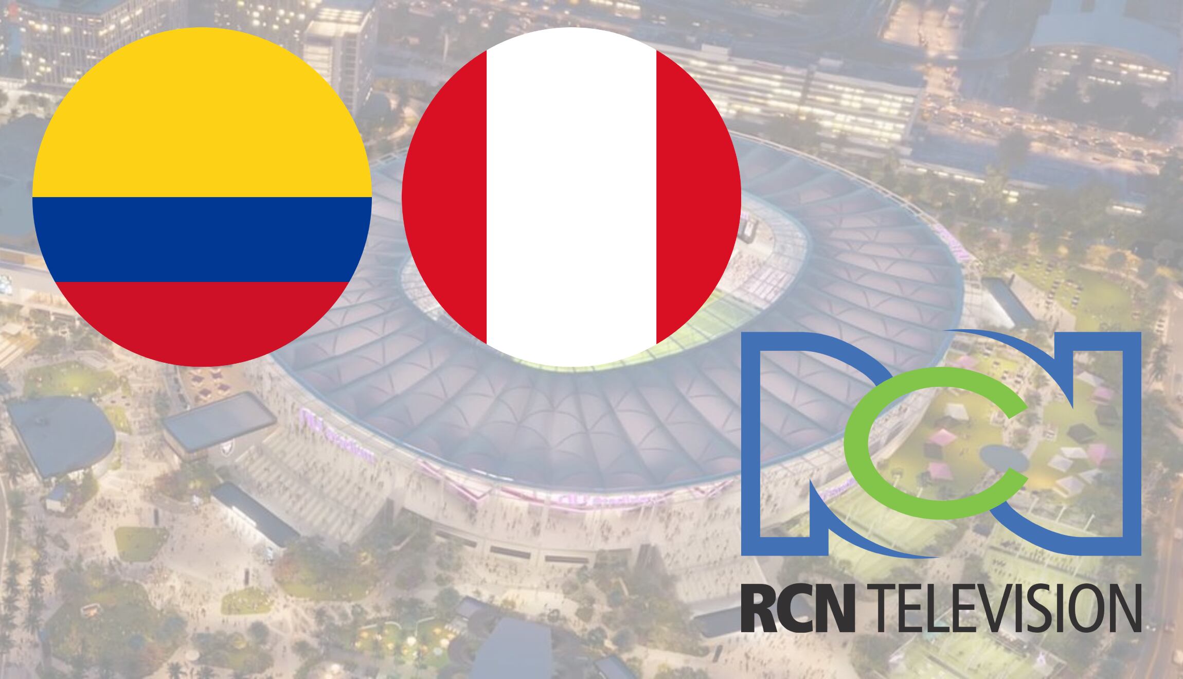 Señal del Canal RCN EN VIVO para ver el partido de Colombia vs. Perú en directo, en señal abierta, este martes 6 de octubre, desde el NU Stadium de Miami. (Foto: Imagen creada por Gestión Mix)