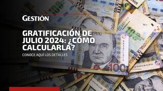 Gratificación de julio 2024: ¿Cómo calcularla y cuándo se paga?